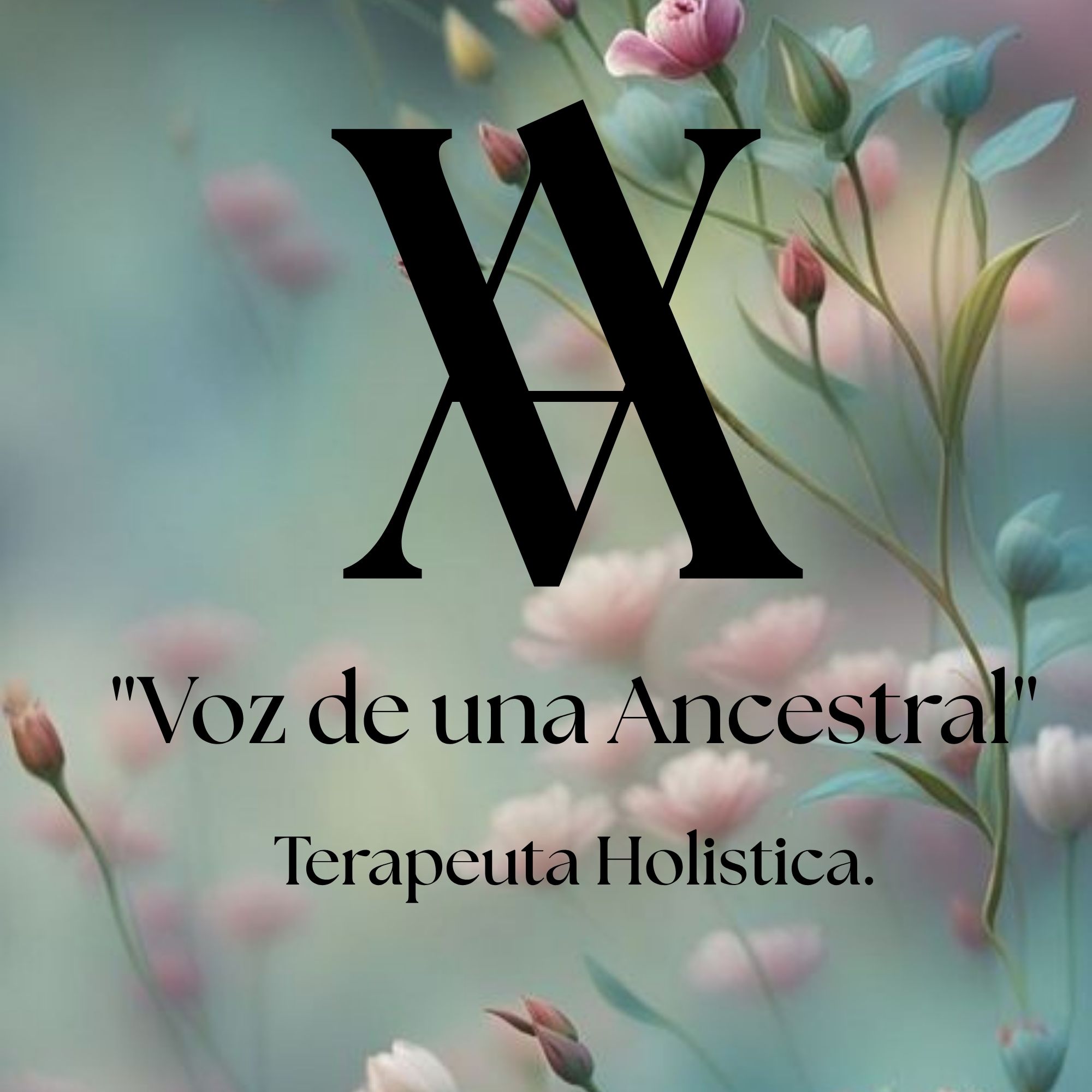 'Voz de una Ancestral" Terapeuta